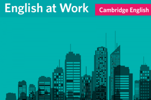 English at Work - Cambridge report